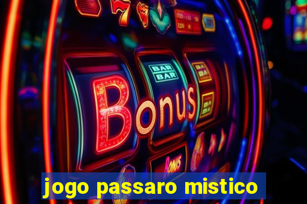 jogo passaro mistico